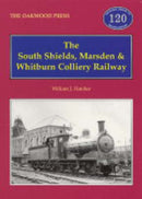 The South Shields, Marsden and Whitburn Colliery Railway-9780853615835