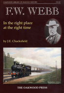 F. W. Webb : In the Right Place at the Right Time-9780853616573