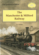 Manchester & Milford Railway, The