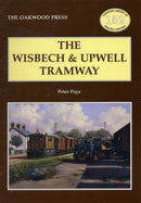 The Wisbech and Upwell Tramway-9780853616894