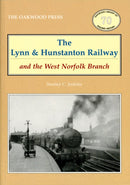 The Lynn and Hunstanton Railway and the West Norfolk Branch-9780853617136