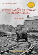 The Little Eaton Gangway and Derby Canal-9780853617464