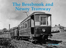 The Bessbrook and Newry Tramway-9780853617488