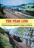 The Peak Line : A Pictorial Journey compiled by C. Judge & J.R. Morten-9780853617556
