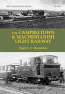 The Campbeltown & Machrihanish Light Railway-9780853617587