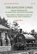 The Kington Lines : from Leominster to Kington and New Radnor including the branches to Presteign and Eardisley-9780853617709