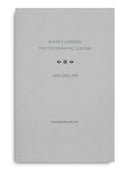 Blake's London: the Topographic Sublime-9780854481705