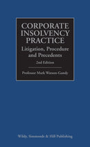 Corporate Insolvency Practice: Litigation, Procedure and Precedents-9780854902187