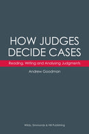 How Judges Decide Cases: Reading, Writing and Analysing Judgments-9780854902453