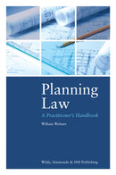 Planning Law: A Practitioner''s Handbook
