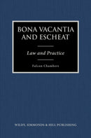 Bona Vacantia and Escheat: Law and Practice