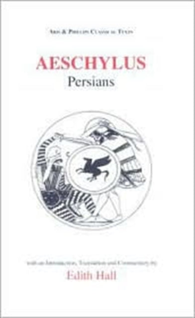 Aeschylus: Persians-9780856685972