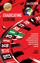 Eradicating Ecocide 2nd edition : Laws and Governance to Stop the Destruction of the Planet-9780856835087