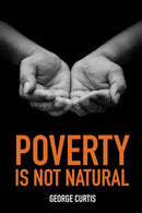 Poverty is not Natural-9780856835254
