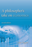 A Philosopher's take on economics : Second Edition-9780856835407