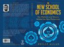 The New School of Economics : The Platform and Theory Behind the New Physiocrats-9780856835636
