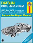 Datsun 240Z (1970-1973), 260Z (1974-1975) & 280Z (1976-1978) Haynes Repair Manual (USA)-9780856962066