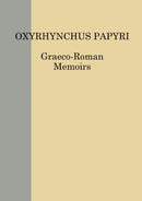 The Oxyrhynchus Papyri vol. LXXXVII-9780856982521