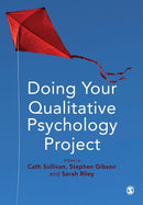 Doing Your Qualitative Psychology Project-9780857027467
