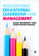 Researching Educational Leadership and Management : Methods and Approaches-9780857028310