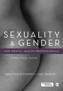 Sexuality and Gender for Mental Health Professionals : A Practical Guide-9780857028433