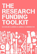 The Research Funding Toolkit : How to Plan and Write Successful Grant Applications-9780857029683