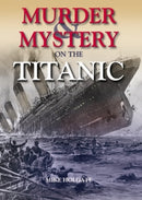 Murder & Mystery on the Titanic