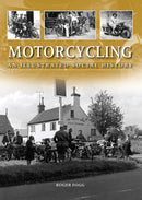 Motorcycling : An Illustrated Social History-9780857041975