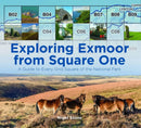 Exploring Exmoor from Square One : A Guide to Every Grid Square of the National Park-9780857043382