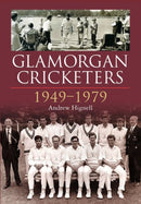 Glamorgan Cricketers 1949-1979-9780857043627