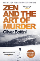 Zen and the Art of Murder : A Black Forest Investigation I-9780857057365