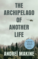 The Archipelago of Another Life-9780857057945