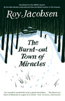 The Burnt-Out Town of Miracles-9780857057976