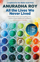 All the Lives We Never Lived : Shortlisted for the 2020 International DUBLIN Literary Award-9780857058188