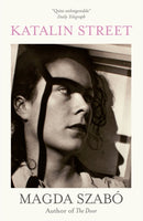 Katalin Street : WINNER of the 2018 PEN Translation Prize-9780857058478