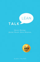 Talk Lean : Shorter Meetings. Quicker Results. Better Relations.-9780857084972