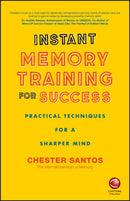 Instant Memory Training For Success : Practical Techniques for a Sharper Mind-9780857087065