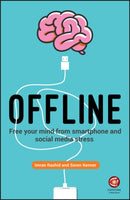 Offline : Free Your Mind from Smartphone and Social Media Stress-9780857087935