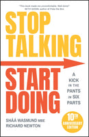 Stop Talking, Start Doing : A Kick in the Pants in Six Parts-9780857089267