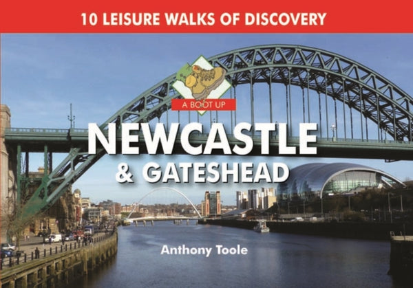 A Boot Up Newcastle & Gateshead-9780857100788