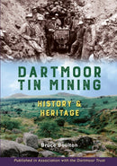 Dartmoor Tin Mining : History and Heritage-9780857101327