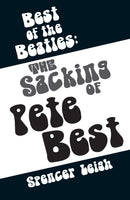 Best of The Beatles : The Sacking of Pete Best-9780857161017