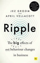 Ripple : The big effects of small behaviour changes in business-9780857197535