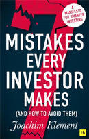 7 Mistakes Every Investor Makes (And How To Avoid Them) : A manifesto for smarter investing-9780857197702