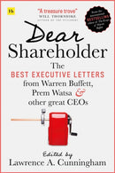 Dear Shareholder : The best executive letters from Warren Buffett, Prem Watsa and other great CEOs-9780857197917