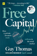 Free Capital : How 12 private investors made millions in the stock market-9780857198822