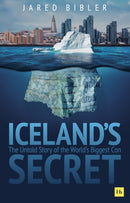 Iceland's Secret : The Untold Story of the World's Biggest Con-9780857198990