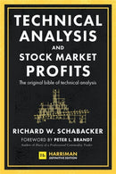 Technical Analysis and Stock Market Profits (Harriman Definitive Edition)