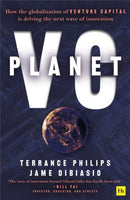 Planet VC : How the globalization of venture capital is driving the next wave of innovation-9780857199973