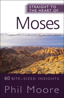 Straight to the Heart of Moses : 60 bite-sized insights-9780857210562